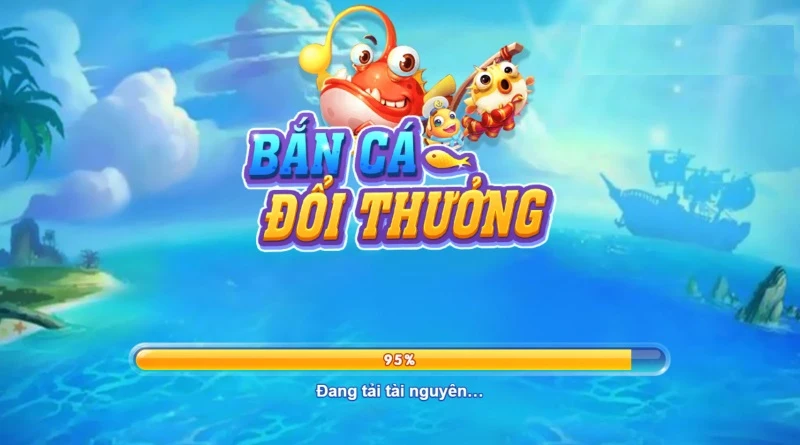 Bắn cá đổi thưởng có uy tín?